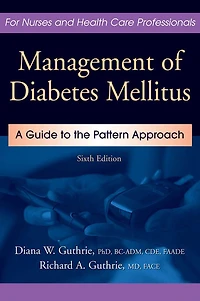 Management of Diabetes Mellitus: A Guide to the Pattern Approach