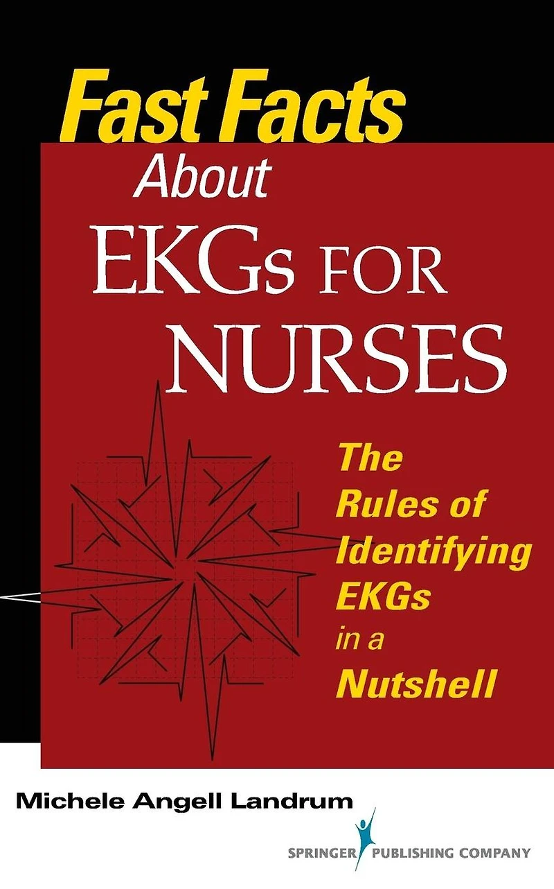 Fast Facts About EKGs for Nurses: The Rules of Identifying a Nutshell