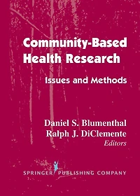 Community- Based Health Research: Issues and Methods