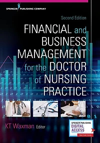 Financial and Business Management for the Doctor of Nursing Practice