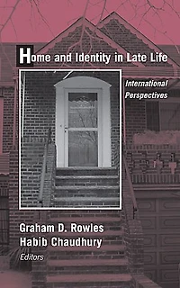 Home and Identity in Late Life: International Perspectives