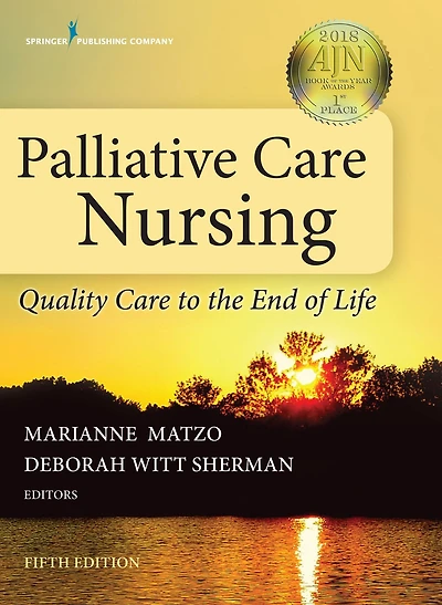 Palliative Care Nursing: Quality to the End of Life