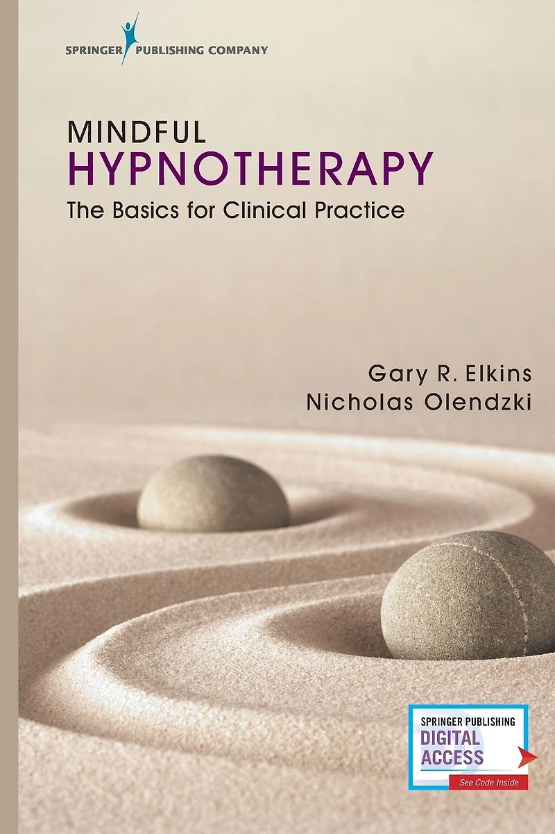 Mindful Hypnotherapy: The Basics for Clinical Practice