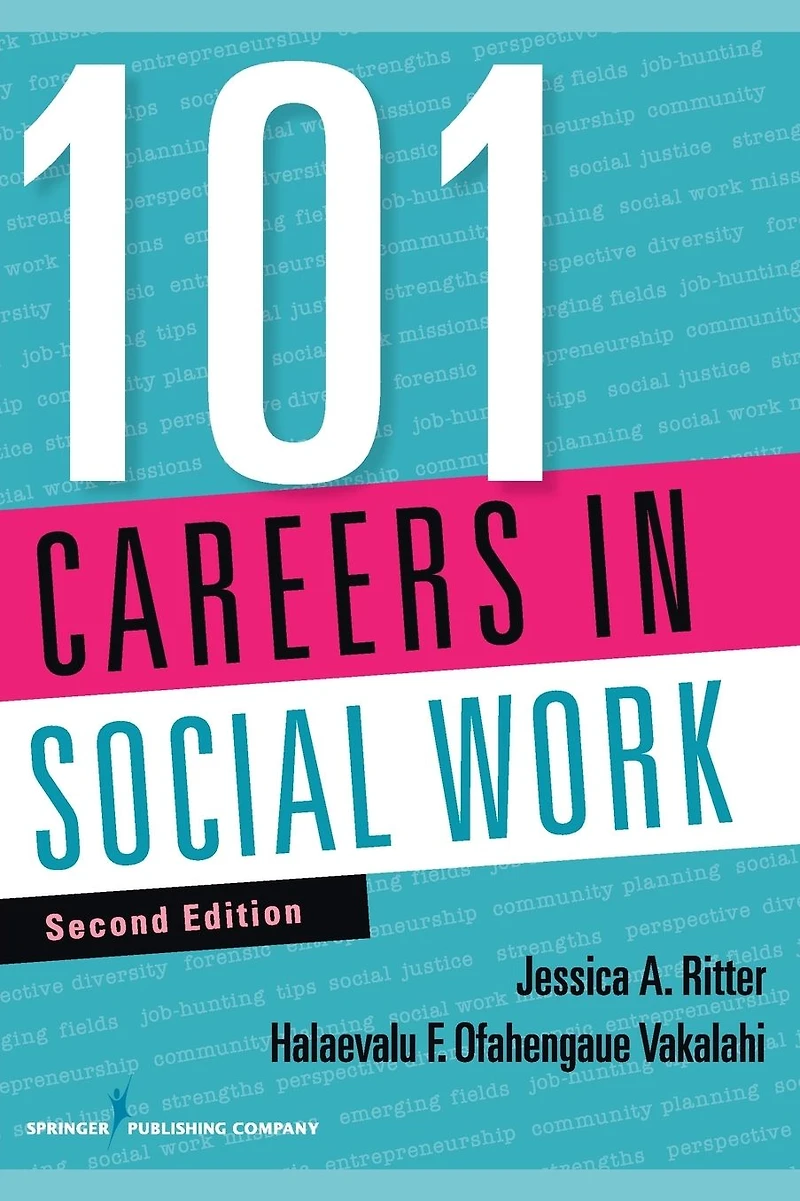 101 Careers Social Work, Second Edition