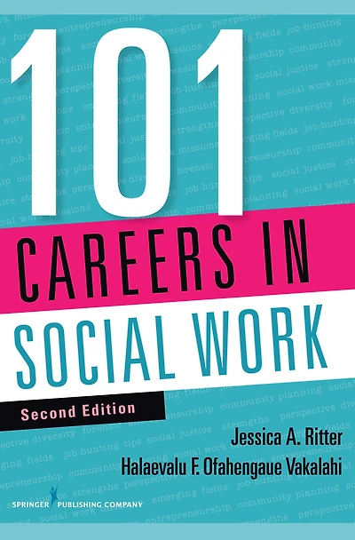 101 Careers Social Work, Second Edition