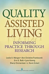 Quality Assisted Living: Informing Practice through Research