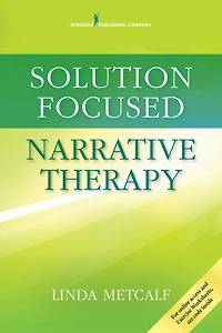Solution Focused Narrative Therapy