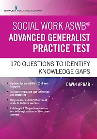 Social Work ASWB Advanced Generalist Practice Test: 170 Questions to Identify Knowledge Gaps