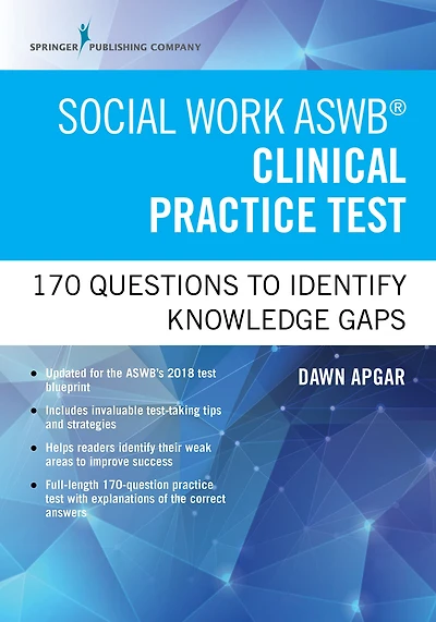 Social Work ASWB Clinical Practice Test: 170 Questions to Identify Knowledge Gaps