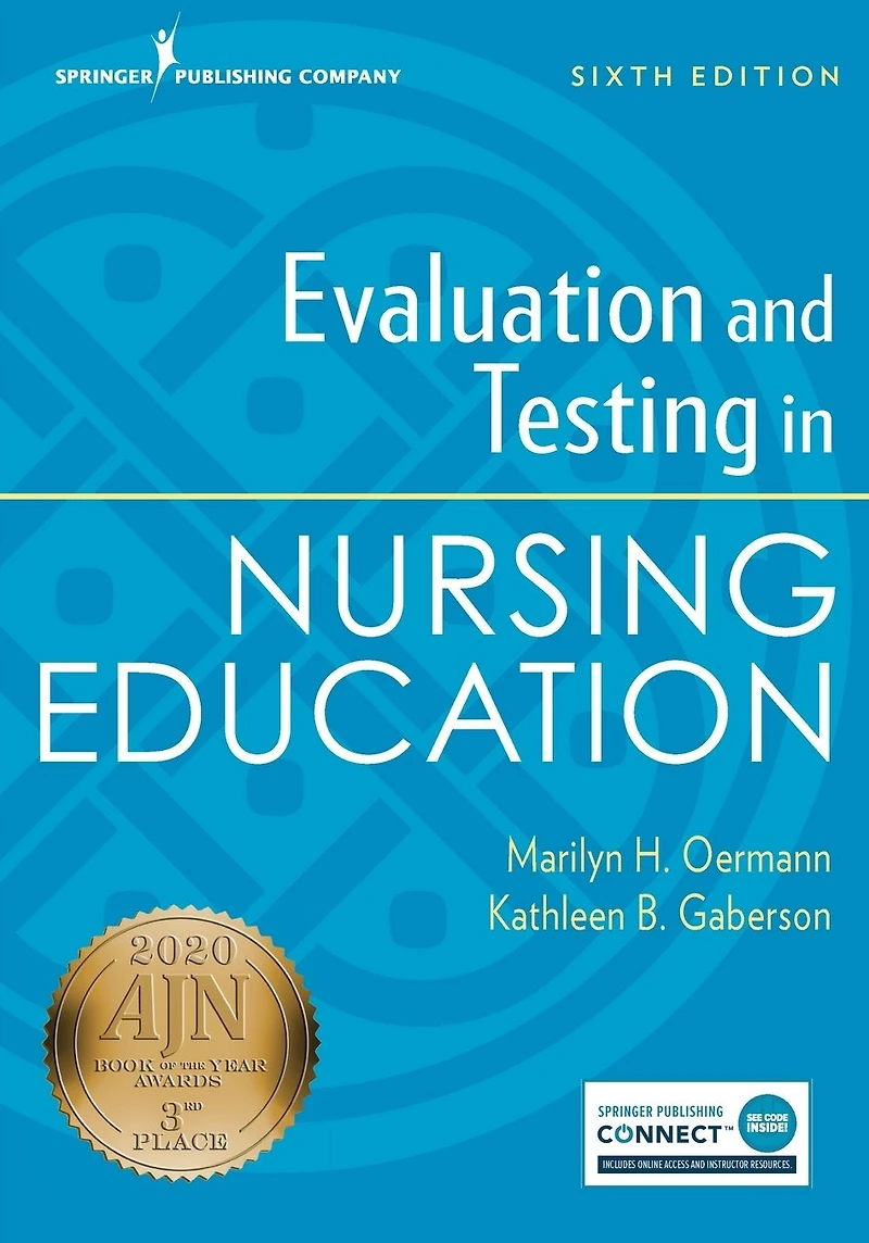 Evaluation and Testing Nursing Education, Sixth Edition