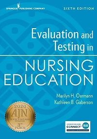 Evaluation and Testing Nursing Education, Sixth Edition