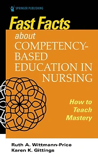 Fast Facts about Competency-Based Education Nursing: How to Teach Competency Mastery