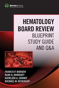 Hematology Board Review: Blueprint Study Guide and Q&A