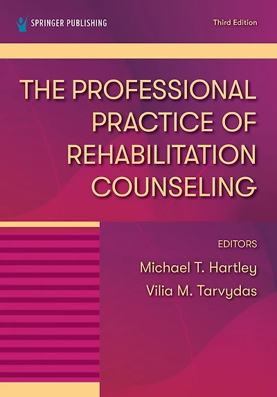 The Professional Practice of Rehabilitation Counseling