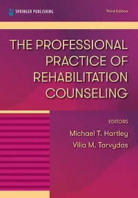The Professional Practice of Rehabilitation Counseling