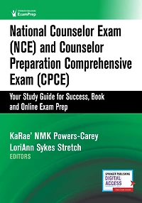 National Counselor Exam (NCE) and Preparation Comprehensive (CPCE): Your Study Guide for Success