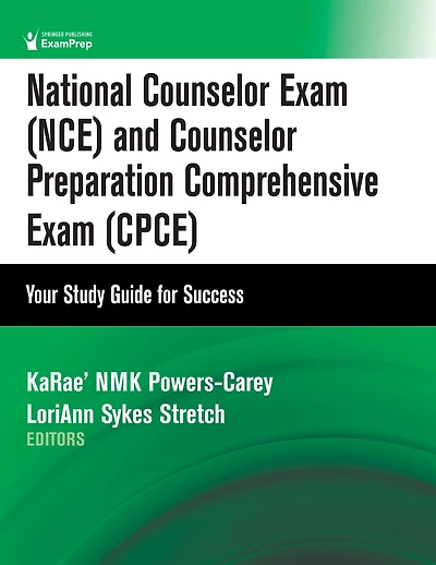 National Counselor Exam (NCE) and Preparation Comprehensive (CPCE): Your Study Guide for Success