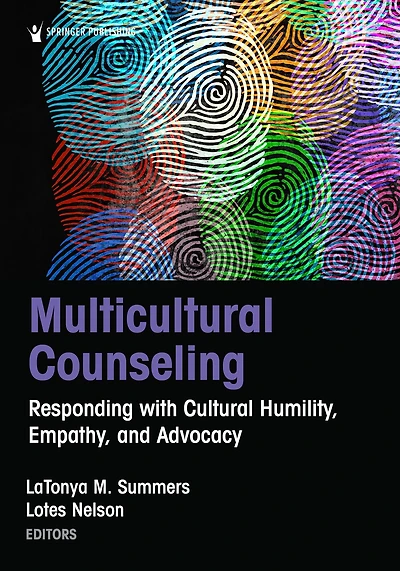 Multicultural Counseling: Responding with Cultural Humility, Empathy, and Advocacy