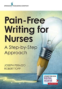 Pain-Free Writing for Nurses: A Step-by-Step Approach