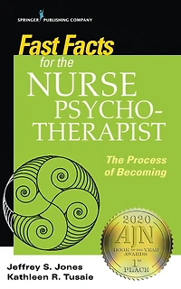 Fast Facts for The Nurse Psychotherapist: Process of Becoming