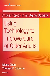 Using Technology to Improve Care of Older Adults