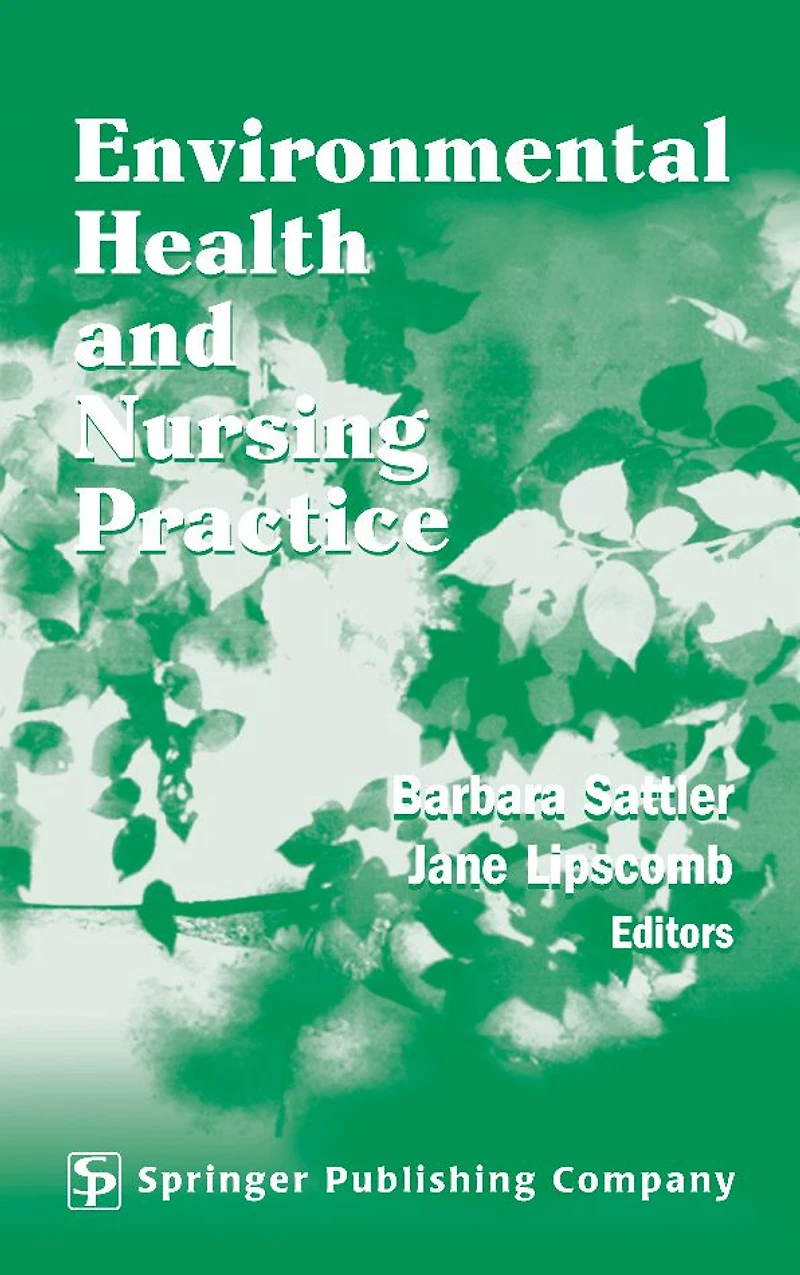 Environmental Health and Nursing Practice