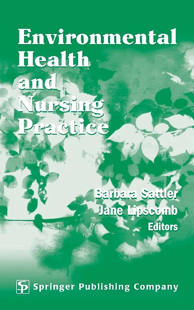 Environmental Health and Nursing Practice