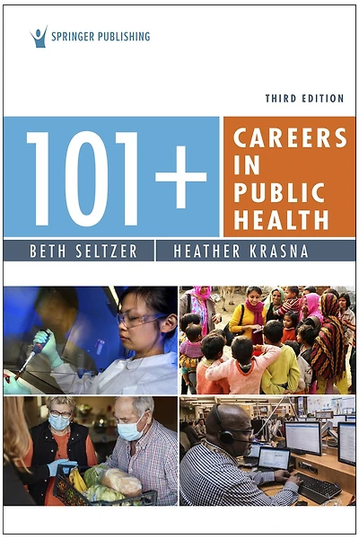 101+ Careers Public Health, Third Edition