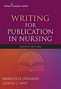 Writing for Publication Nursing, Fourth Edition