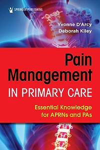 Pain Management Primary Care: Essential Knowledge for APRNs and PAs