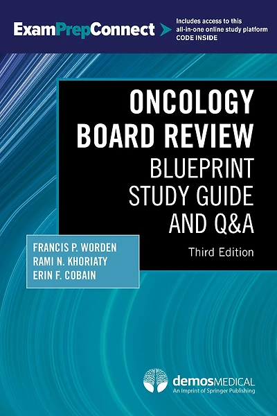 Oncology Board Review, Third Edition: Blueprint Study Guide and Q&A