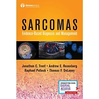 Sarcomas: Evidence-based Diagnosis and Management