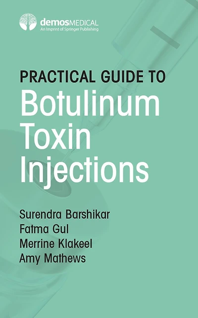 Practical Guide to Botulinum Toxin Injections