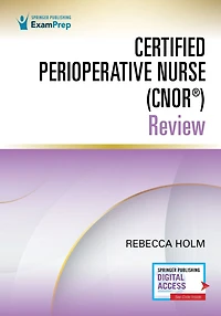 Certified Perioperative Nurse (CNOR®) Review