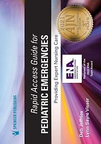 Rapid Access Guide for Pediatric Emergencies: Providing Expert Nursing Care