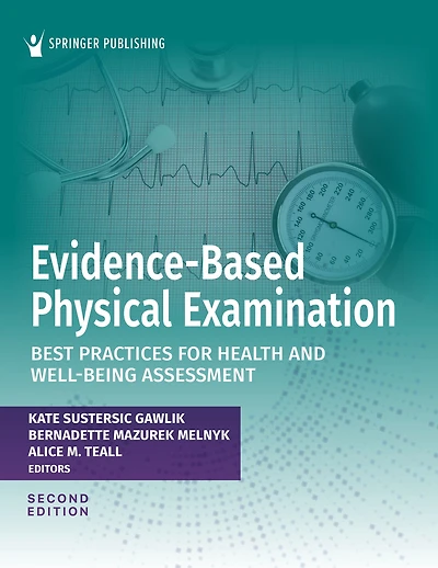 Evidence-Based Physical Examination: Best Practices for Health and Well-Being Assessment