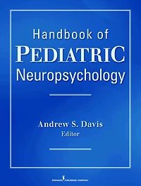 Handbook of Pediatric Neuropsychology