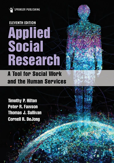 Applied Social Research: A Tool for Social Work and the Human Services