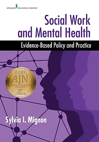 Social Work and Mental Health: Evidence-Based Policy Practice