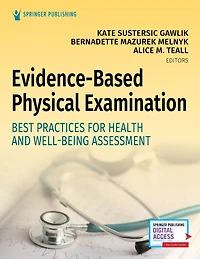 Evidence-Based Physical Examination: Best Practices for Health & Well-Being Assessment