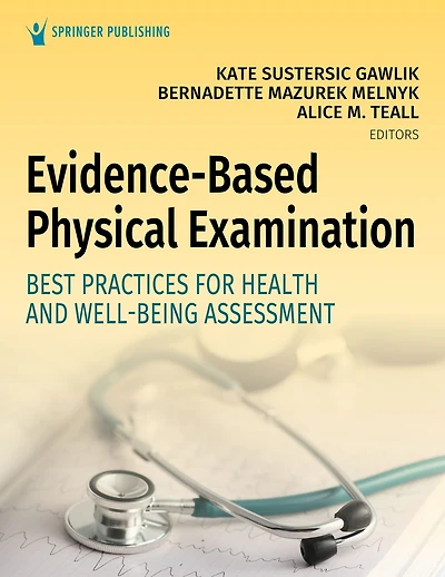 Evidence-Based Physical Examination: Best Practices for Health & Well-Being Assessment