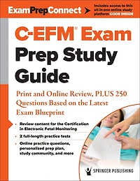 C-EFM® Exam Prep Study Guide: Concise Review, PLUS 125 Questions Based on the Latest Blueprint