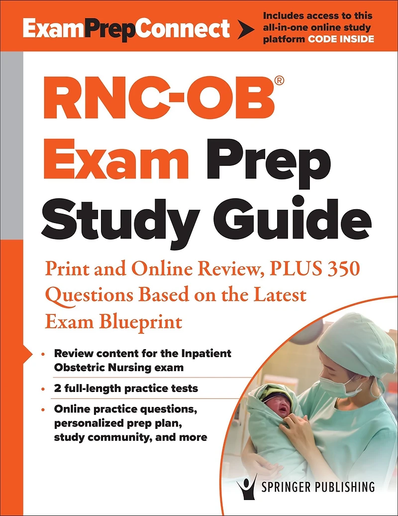 RNC-OB® Exam Prep Study Guide: Concise Review, PLUS 175 Questions Based on the Latest Blueprint
