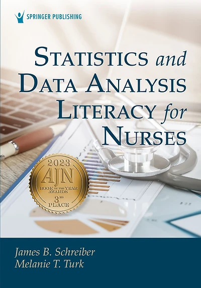 Statistics and Data Analysis Literacy for Nurses
