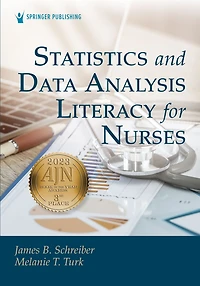 Statistics and Data Analysis Literacy for Nurses