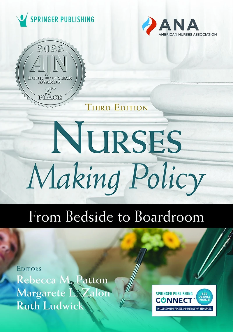 Nurses Making Policy: From Bedside to Boardroom