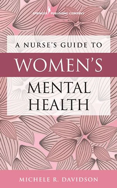 A Nurse's Guide to Women's Mental Health
