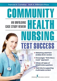 Community Health Nursing Test Success: An Unfolding Case Study Review