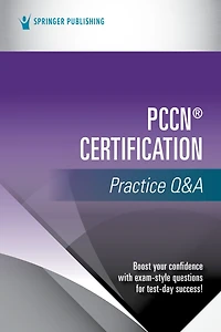 PCCN® Certification Practice Q&A