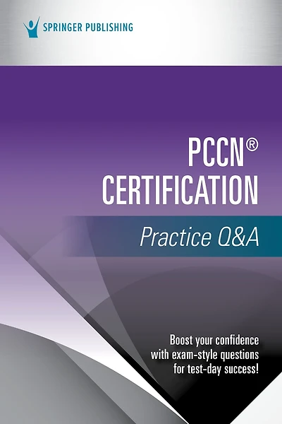 PCCN® Certification Practice Q&A